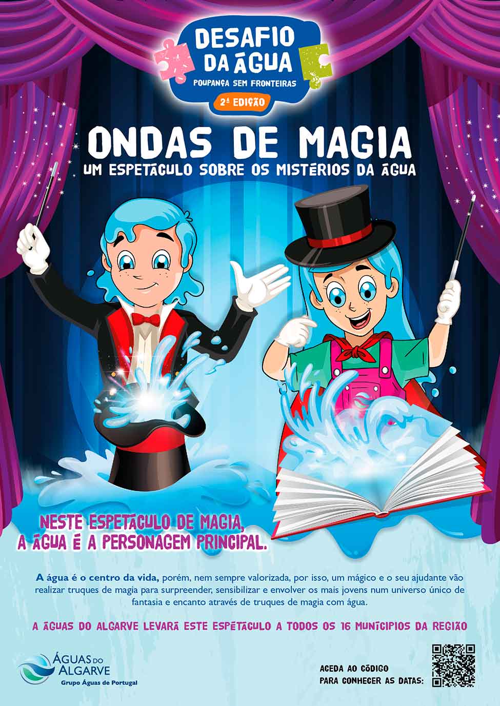 A Águas do Algarve está prestes a iniciar mais um «Desafio da Água», que desta vez apresenta um espetáculo de magia aos alunos mais novos.