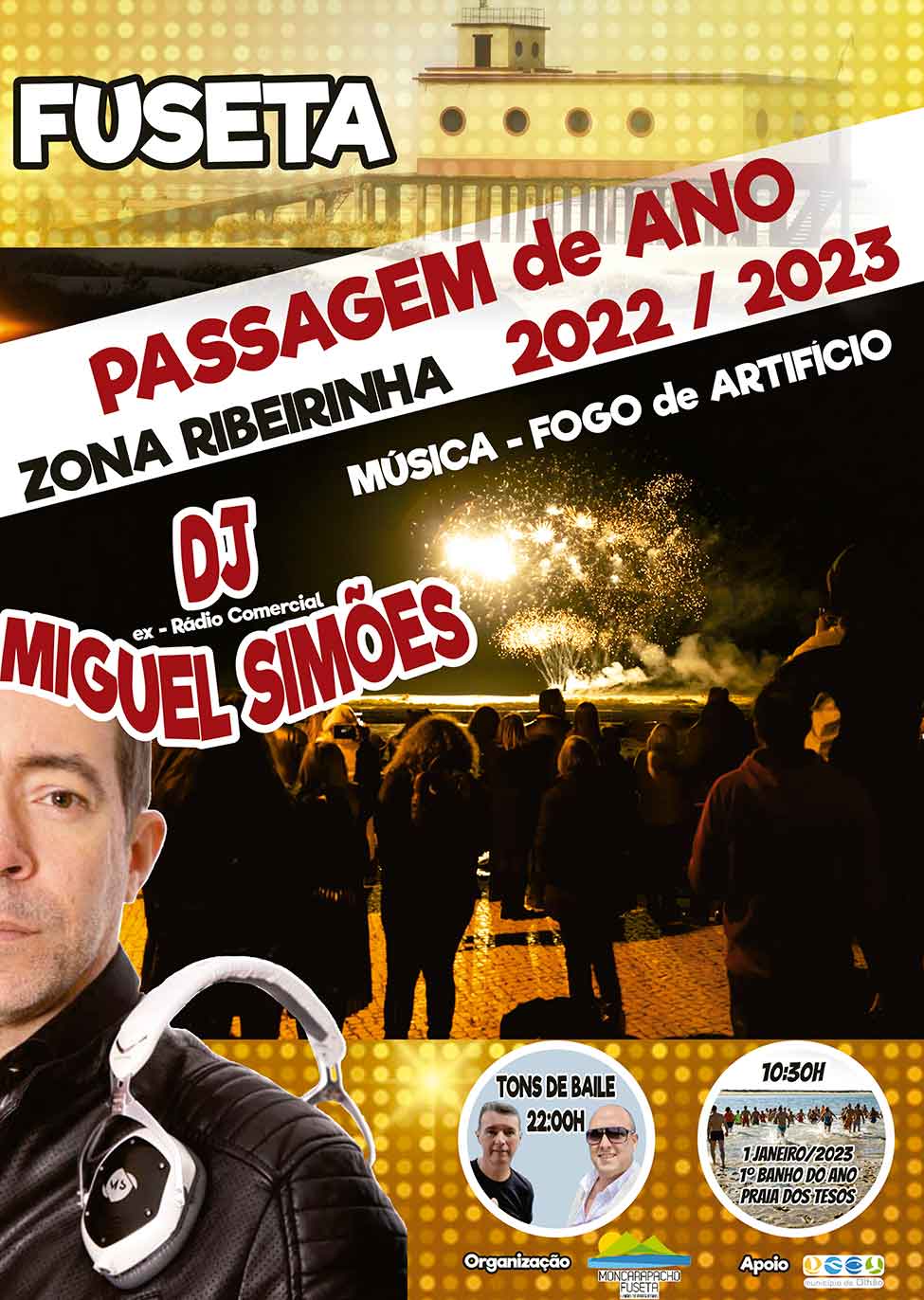Fuseta prepara uma passagem de ano com baile, DJ e fogo de artifício na Zona Rubeirinha e a Praia dos Tesos acolhe o 1º Banho do Ano.