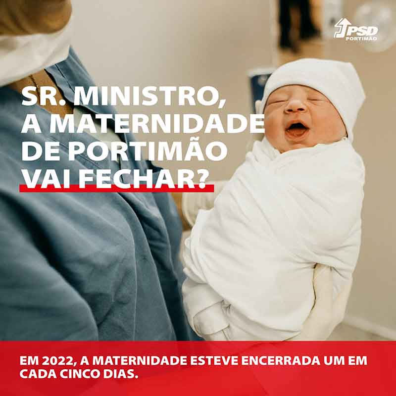 Outdoor do PSD coloca a Manuel Pizzaro «uma das questões que fica por responder: senhor ministro, a maternidade de Portimão vai fechar?».