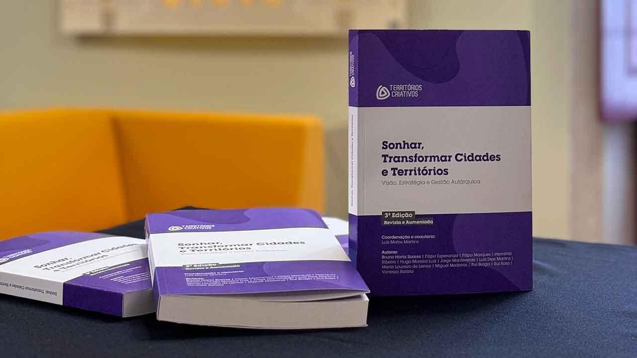 Livro «Sonhar, Transformar Cidades e Territórios» é o novo guia essencial para ajudar os autarcas a concretizarem as suas visões.
