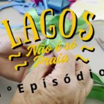 Projeto audiovisual de Ânia Bento mostra histórias, lugares e pessoas de Lagos em 29 episódios nas redes sociais do município.
